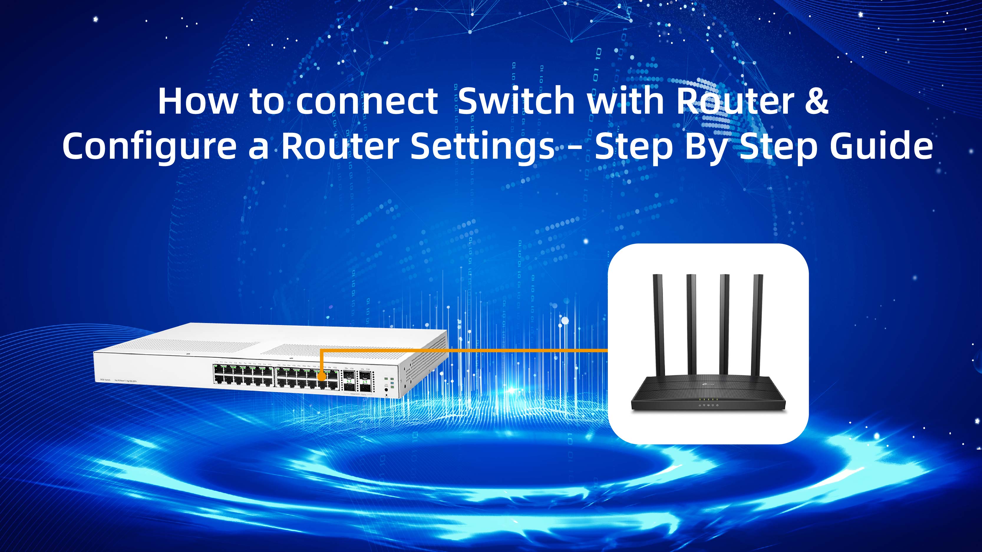 How to Connect a Switch to a Router and Configure Settings – network ...