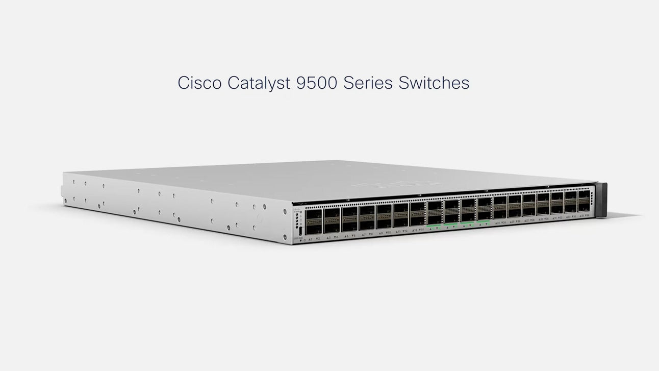 Cisco 9500 Switches: Features, Models, Stacking & FAQ for